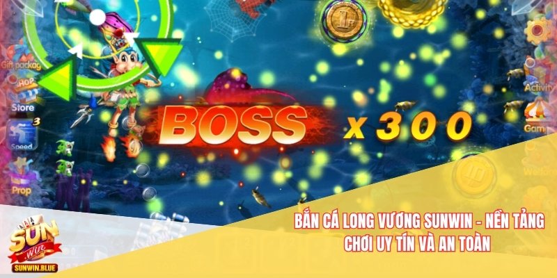 Bắn Cá Long Vương Sunwin – Nền Tảng Chơi Uy Tín Và An Toàn 2 Bắn cá Long Vương