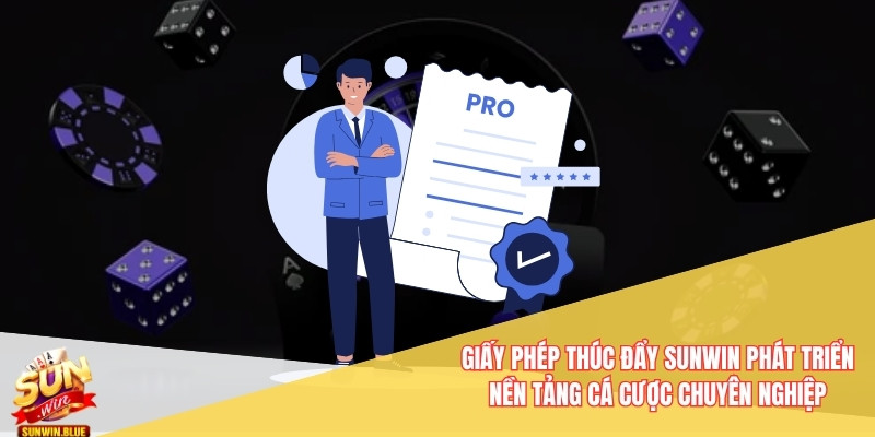 Giấy Phép Cá Cược - Tiêu Chuẩn Quốc Tế Tại Nhà Cái Sunwin 3 Giấy phép thúc đẩy Sunwin phát triển nền tảng cá cược chuyên nghiệp