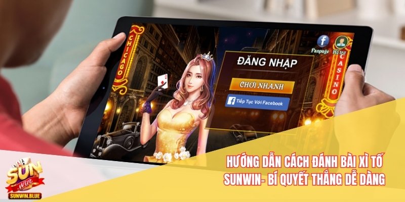 Hướng Dẫn Cách Đánh Bài Xì Tố Sunwin- Bí Quyết Thắng Dễ Dàng 8 Xì Tố Sunwin