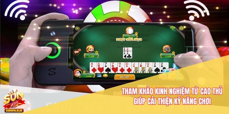 Hướng Dẫn Cách Đánh Bài Xì Tố Sunwin- Bí Quyết Thắng Dễ Dàng 4 Tham khảo kinh nghiệm từ cao thủ giúp cải thiện kỹ năng chơi